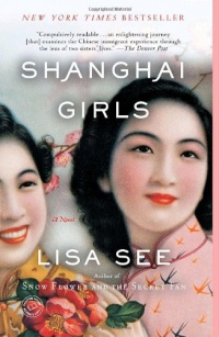 Shanghai Girls: A Novel Shanghai Girls: A Novel