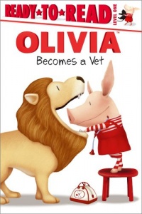 OLIVIA Becomes a Vet (Olivia Ready-to-Read)
