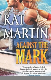 Against the Mark (The Raines of Wind Canyon) Against the Mark (The Raines of Wind Canyon)
