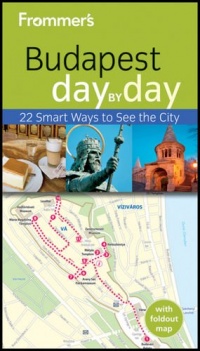 Frommer's Budapest Day By Day (Frommer's Day by Day - Pocket) Frommer's Budapest Day By Day (Frommer's Day by Day - Pocket)