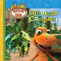 Dinosaur Campout (Dinosaur Train) Dinosaur Campout (Dinosaur Train)