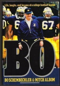 Bo: Life, Laughs, and Lessons of a College Football Legend Bo: Life, Laughs, and Lessons of a College Football Legend