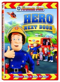 Fireman Sam: Hero Next Door Fireman Sam: Hero Next Door