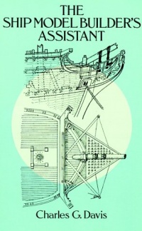 The Ship Model Builder's Assistant The Ship Model Builder's Assistant