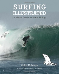 Surfing Illustrated: A Visual Guide to Wave Riding