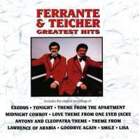 Ferrante & Teicher - Greatest Hits Ferrante & Teicher - Greatest Hits