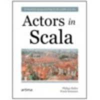 Actors in Scala Actors in Scala
