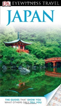 DK Eyewitness Travel Guide: Japan DK Eyewitness Travel Guide: Japan