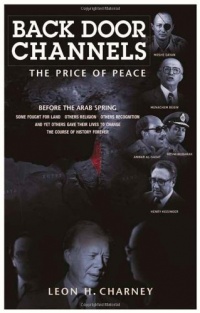 Back Door Channels: The Price of Peace Back Door Channels: The Price of Peace