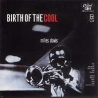Birth of the Cool Birth of the Cool