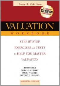 Valuation Workbook: Step-by-Step Exercises and Tests to Help You Master Valuation (Wiley Finance) Valuation Workbook: Step-by-Step Exercises and Tests to Help You Master Valuation (Wiley Finance)