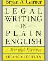 Legal Writing in Plain English, Second Edition: A Text with Exercises (Chicago Guides to Writing, Editing, and Publishing)