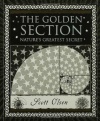 The Golden Section: Nature's Greatest Secret (Wooden Books)