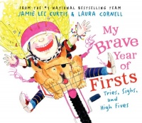 My Brave Year of Firsts: Tries, Sighs, and High Fives My Brave Year of Firsts: Tries, Sighs, and High Fives