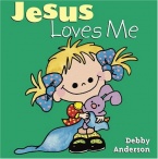 Jesus Loves Me (Cuddle and Sing Board Book)