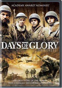 Days of Glory (Indigenes) Days of Glory (Indigenes)