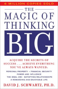 The Magic of Thinking Big The Magic of Thinking Big