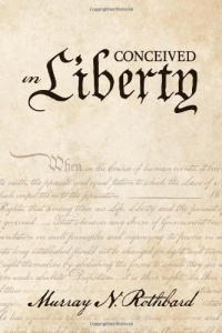 Conceived in Liberty Conceived in Liberty