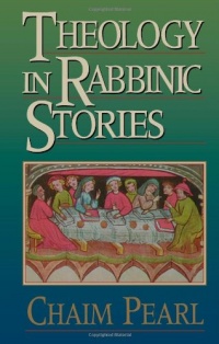Theology in Rabbinic Stories Theology in Rabbinic Stories