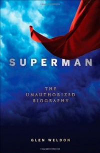 Superman: The Unauthorized Biography