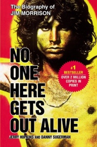No One Here Gets Out Alive No One Here Gets Out Alive