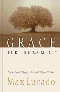 Grace for the Moment Grace for the Moment