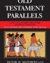 Old Testament Parallels (New Revised and Expanded Third Edition): Laws and Stories from the Ancient Near East