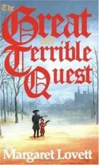 The Great and Terrible Quest The Great and Terrible Quest