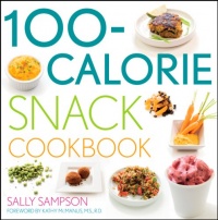100-Calorie Snack Cookbook 100-Calorie Snack Cookbook