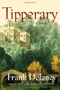Tipperary: A Novel Tipperary: A Novel