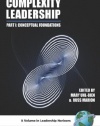 Complexity Leadership: Part 1: Conceptual Foundations (PB) (Leadership Horizons) (Pt. 1)