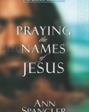 Praying the Names of Jesus: A Daily Guide