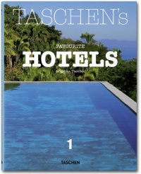 TASCHEN's Favourite Hotels TASCHEN's Favourite Hotels