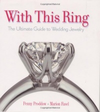 With This Ring: The Ultimate Guide to Wedding Jewelry With This Ring: The Ultimate Guide to Wedding Jewelry
