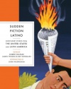 Sudden Fiction Latino: Short-Short Stories from the United States and Latin America