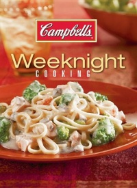 Campbell's Weeknight Cooking Campbell's Weeknight Cooking