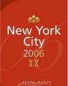 Michelin Red Guide 2006 New York City: Hotels & Restaurants (Michelin Red Guides)