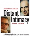 Distant Intimacy: A Friendship in the Age of the Internet