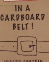 In a Cardboard Belt!: Essays Personal, Literary, and Savage