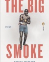 The Big Smoke (Poets, Penguin)