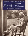 The Wit and Wisdom of Mark Twain: A Book of Quotations (Dover Thrift Editions)