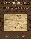 The Naming of Jesus in Hebrew Matthew