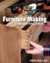 Furniture Making: A Foundation Course