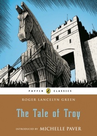 The Tale of Troy (Puffin Classics)