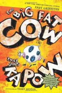 The Big Fat Cow That Goes Kapow The Big Fat Cow That Goes Kapow
