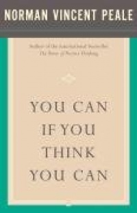 You Can If You Think You Can You Can If You Think You Can