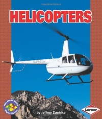Helicopters (Pull Ahead Books) Helicopters (Pull Ahead Books)