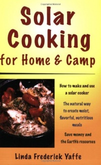 Solar Cooking for Home and Camp Solar Cooking for Home and Camp
