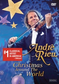 Andre Rieu - Christmas Around the World Andre Rieu - Christmas Around the World