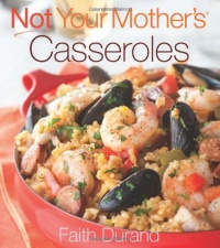 Not Your Mother's Casseroles (NYM Series) Not Your Mother's Casseroles (NYM Series)